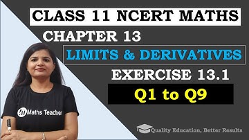 Ex 13.1 Q1 to Q9  Limits and Derivatives Chapter 13 Class 11 NCERT Maths