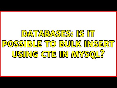 Databases: Is it possible to bulk insert using CTE in MySQL?