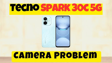 Tecno Spark 30c 5g Camera Problem || How to solve camera issues || Camera not working problems
