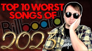 Top 10 Worst Songs of 2023