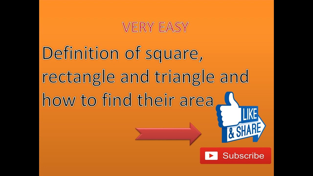 what is square, rectangle and triangle. How to find the area of