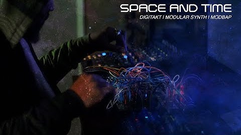 Space & Time | #Modbap | Digitakt | Modular Synth