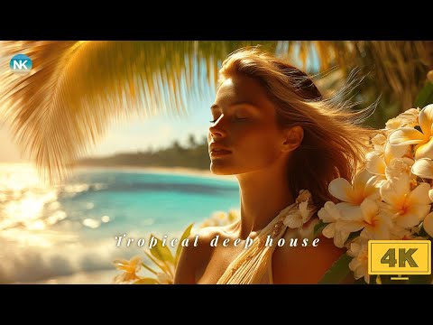 🎵 Tropical Serenity Mix 2026 🌺 Deep Chill House in 4K UHD | NENGERK