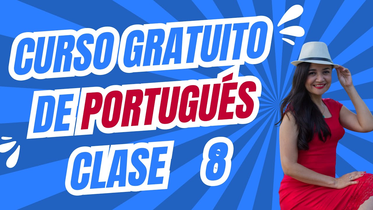 Clase 8. El verbo "ESTAR" en portugués. Aprende a usarlo correctamente ...
