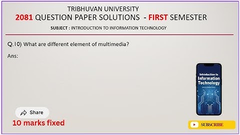 Introduction to Information Technology Explained | BSc CSIT 1st Semester | TU 2081 Qno.10 Solution