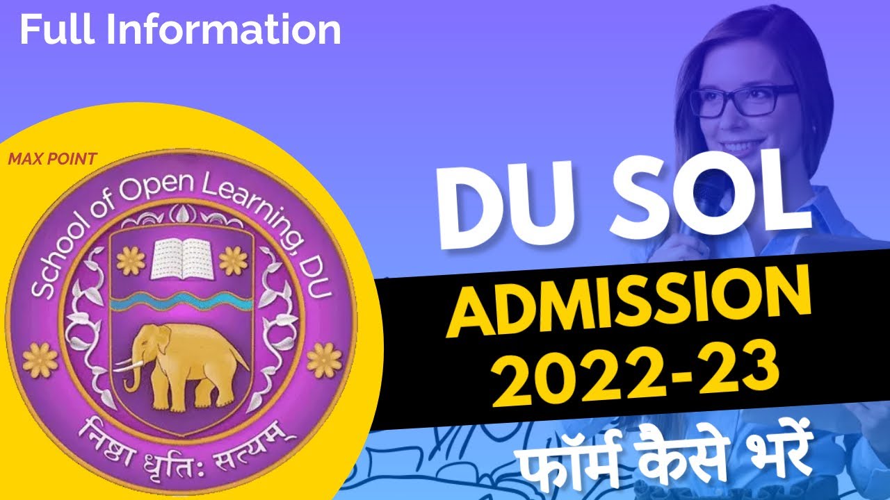 How to fill SOL DU Admission form 2022-23 | Delhi University | SOL | MAX POINT