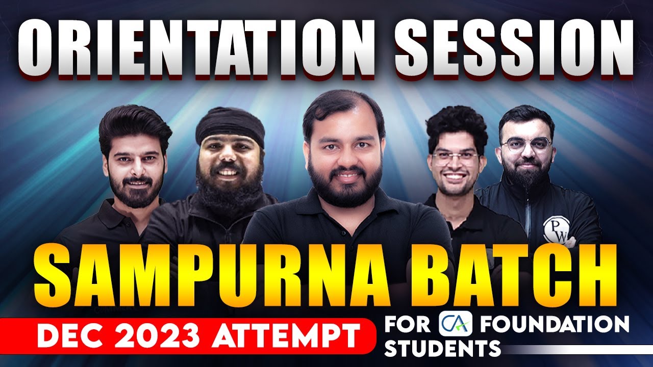 orientation-session-sampurna-batch-dec-2023-attempt-for-ca