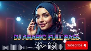 🎧 Best DJ Arabic Viral 2025  |  Nisa DJ 