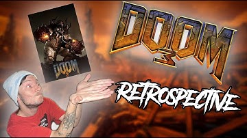 DOOM 3: Retrospective!