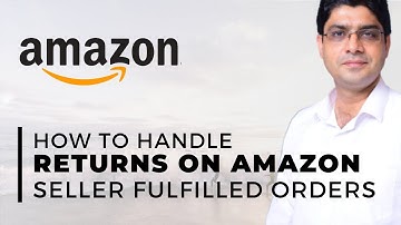 Returns Handling on Amazon Seller Fulfilled MFN/FBM Orders (Urdu/Hindi)