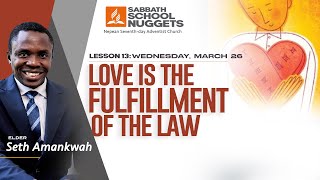 Lesson 13 - Wednesday - Love is the Fulfillment of the Law