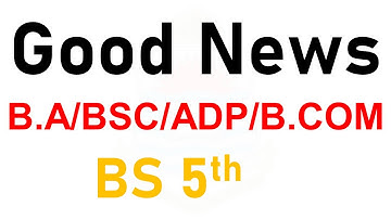 good news for all ba bsc adp students b.com pu uos bzu iub gcuf uog ba bsc adp ada ads adc pu bs 5th