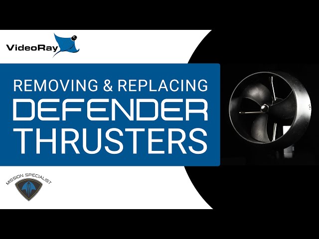 VideoRay Training: Removing & Replacing a Mission Specialist Defender Thruster