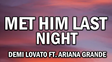 Demi Lovato – Met Him Last Night ft. Ariana Grande (Lyrics)