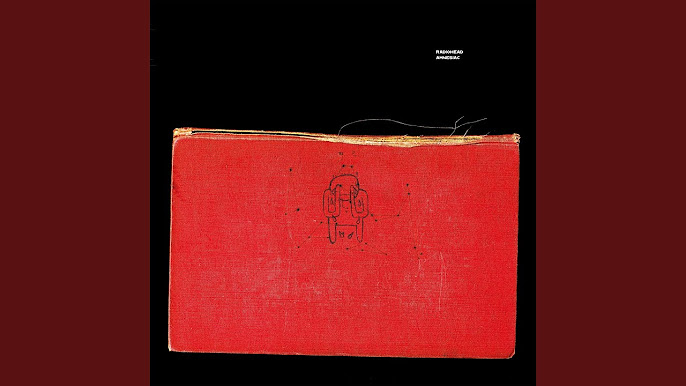 Radiohead - Amnesiac -  Music