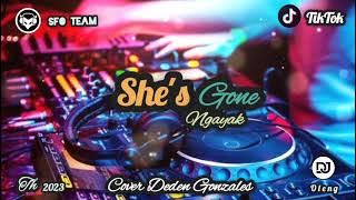 Single Funkot‼️Dj She's Gone (Cover Deden Gonzales) Ngayak New 2023❗Trending Viral TikTok📌