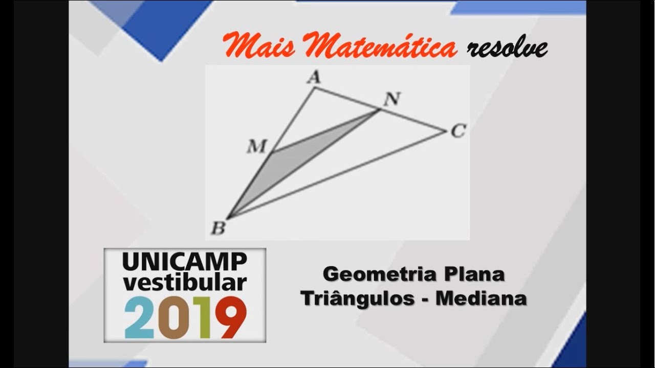 UNICAMP 2019 - Triângulo e Mediana - No triângulo ABC exibido na figura ...