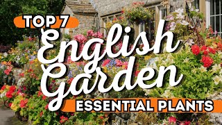 7 Essential Plants for an English Cottage Garden 🏡 Create Your Own Paradise 💐