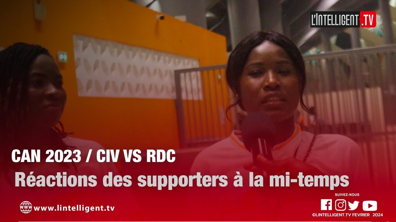 Stat Can Rdc CAN 2023/ CIV - RDC : Réactions des supporters à la mi - temps - YouTube