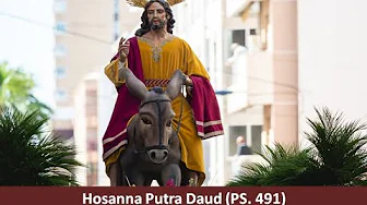 | HOSANNA FILIO DAVID | Hosanna Putra Daud | PS 491| | HOSANNA FILIO DAVID | Hosanna Putra Daud | PS 491|