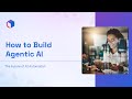 How to Build Agentic AI?