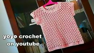 كروشية بلوزة صيفى بناتى سهلة ( بدون حردات ) عمر 10:8 سنوات ولأى  مقاس - crochet blouse #يويو كروشية#