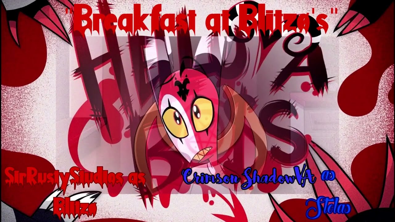 Breakfast at Blitzo's // HB Fandub Collab