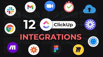 12 ClickUp integrations you probably don