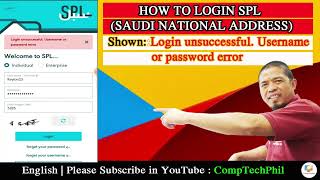 Unsuccessful login user name or password error on SPL (Saudi National Address) (Worked 100%) | Eng screenshot 5