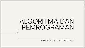 Part 3 || Algoritma dan Pemrograman || Kondisi, Logika If Else