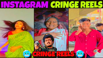 INSTAGRAM CRINGE REELS 🔥 TAMIL TROLL VIDEOS 😍 LOVE ME PAPA 💞