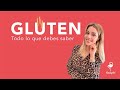Nutrición: ¡Toda la verdad sobre el gluten!
