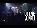 Jungle &quot;Busy Earnin&#39;&quot; — UO Live