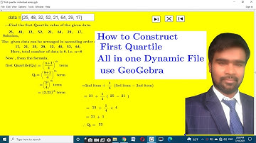 How to Construct first quartile in Individual series all in one Dynamic File use GeoGebra in Hindi