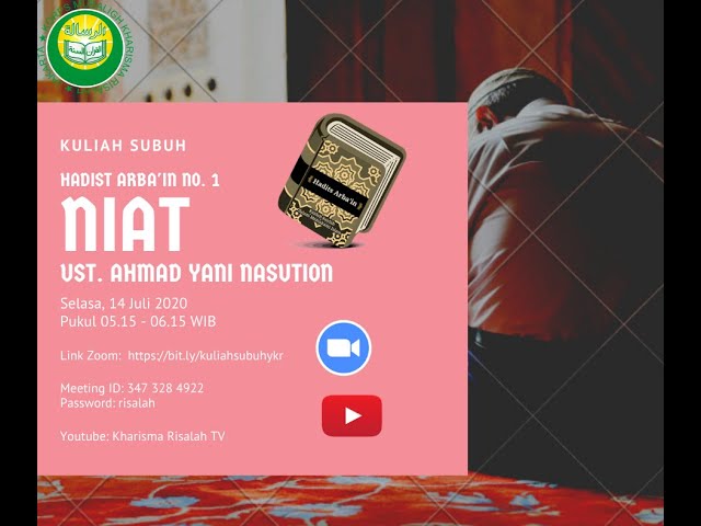 Hadist Arbain No 1 Niat Ust Ahmad Yani Nasution Youtube