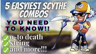 5 easyiest scythe combos you need to know | sunday special | YAKGaming Brawlhalla