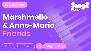 Marshmello, Anne-Marie - FRIENDS (Piano Karaoke)