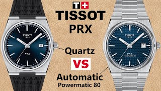 Tissot PRX 40mm Quartz vs Automatic Powermatic 80 Comparison