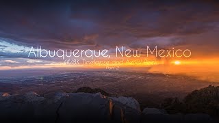 Albuquerque, New Mexico 4k/8k | Part 2