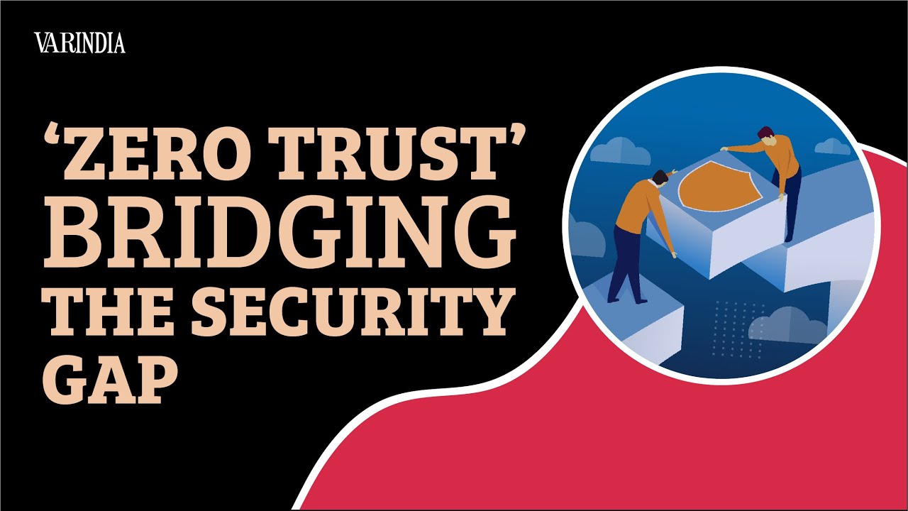 Bridging The security Gap Through ‘Zero Trust’ - YouTube