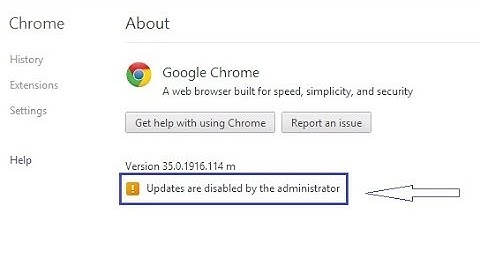 Solved: Updates are disable by the administrator (Google Chrome)