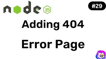 Adding 404 Page Not Found error page - NodeJS || Hindi || Coding Scenes #29
