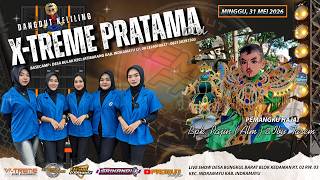 🔴LIVE SINGA DANGDUT X-TREME PRATAM OLD | PESTA HAJAT BPK.RAJIN (ALM) & IBU TAREM | 31 MEI 2026
