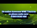 Please subscribe mbn trons he makes awesome wwe titantron