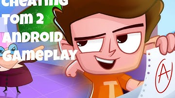 Cheating Tom 2 Android Gameplay
