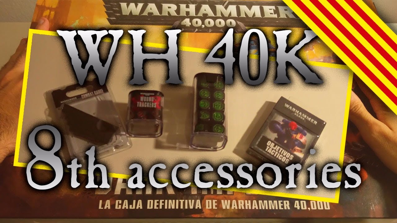 warhammer 40k 8th edition unboxing accessories (in catalan)