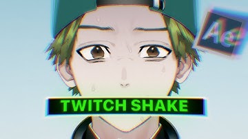 Twitch Shake | After Effects