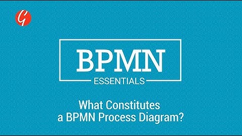 BPMN Essentials: What Constitutes a BPMN Process Diagram? (BPMN 2.0)