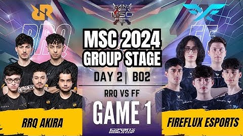 RRQ VS FF | RRQ AKIRA vs FIREFLUX ESPORTS GAME 1 | DAY 2 | MLBB MSC 2024 x EWC Group Stage | (ENG)