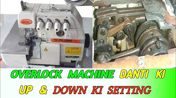 Overlock Machine Ka Dandral kaise move Kare | Overlock Machine teeth  setting